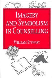 bokomslag Imagery and Symbolism in Counselling