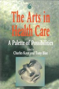bokomslag The Arts in Health Care
