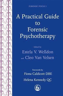 A Practical Guide to Forensic Psychotherapy 1