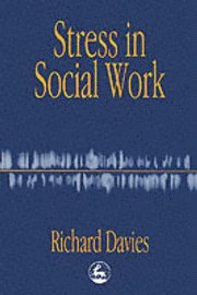 bokomslag Stress in Social Work