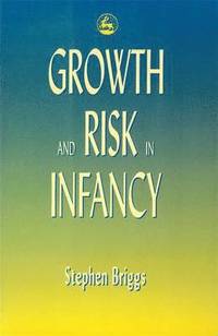 bokomslag Growth and Risk in Infancy