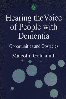 Hearing the Voice of People with Dementia 1