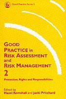 Good Practice in Risk Assessment and Risk Management 2 1