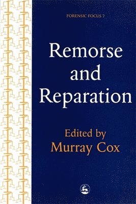 Murray Cox - Remorse and Reparation, Inbunden