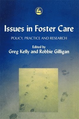 Greg Kelly, Robbie Gilligan - Issues in Foster Care, Häftad