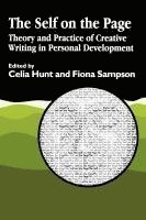 Celia Hunt, Fiona Sampson - Self on the Page, Häftad