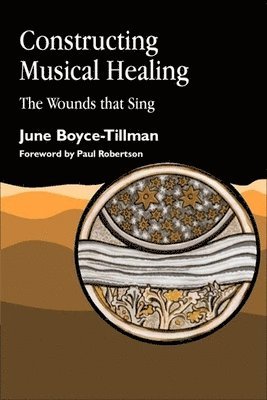 June Boyce-Tillman - Constructing Musical Healing, Häftad