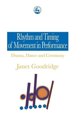 bokomslag Rhythm and Timing of Movement in Performance