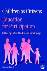 bokomslag Children as Citizens: Education for Participation