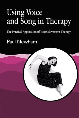 Using Voice and Song in Therapy 1