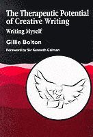 bokomslag The Therapeutic Potential of Creative Writing