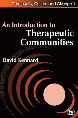David Kennard - Introduction to Therapeutic Communities, Häftad