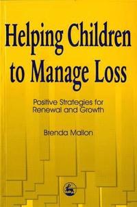 bokomslag Helping Children to Manage Loss