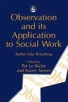 bokomslag Observation and its Application to Social Work