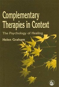 bokomslag Complementary Therapies in Context