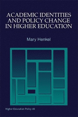 Academic Identities and Policy Change in Higher Education 1