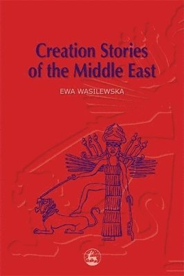 Creation Stories of the Middle East 1