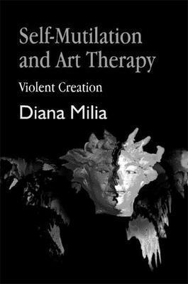 Self-Mutilation and Art Therapy 1