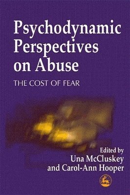 Psychodynamic Perspectives on Abuse 1