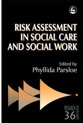 bokomslag Risk Assessment in Social Care and Social Work