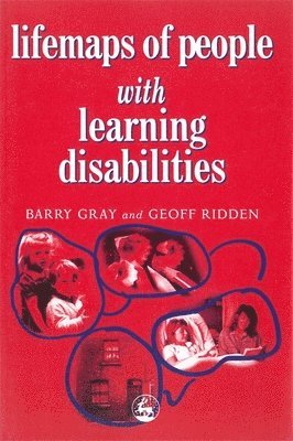 Lifemaps of People with Learning Disabilities 1