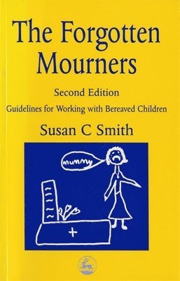 Margaret Pennells, Ms Sue Smith, Sue Smith - Forgotten Mourners, Häftad