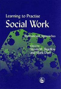 bokomslag Learning to Practise Social Work