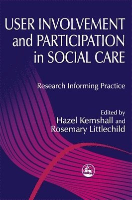 User Involvement and Participation in Social Care 1
