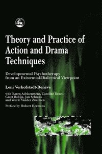bokomslag Theory and Practice of Action and Drama Techniques
