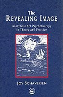 bokomslag The Revealing Image: Analytical Art Psychotherapy in Theory and Practice