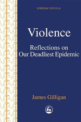 James Gilligan - Violence, Häftad