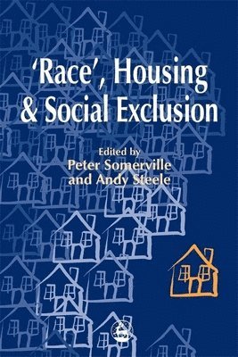 bokomslag Race', Housing and Social Exclusion