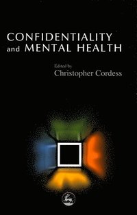 bokomslag Confidentiality and Mental Health