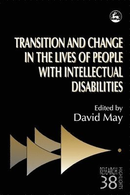 Transition and Change in the Lives of People with Intellectual Disabilities 1