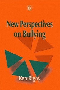bokomslag New Perspectives on Bullying