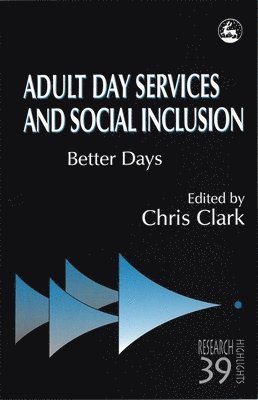 bokomslag Adult Day Services and Social Inclusion