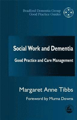 Margaret Anne Tibbs - Social Work and Dementia, Häftad