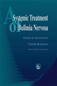 bokomslag Systemic Treatment of Bulimia Nervosa