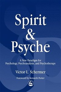 bokomslag Spirit and Psyche