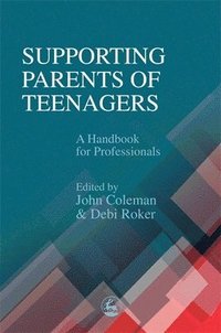 bokomslag Supporting Parents of Teenagers
