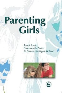 bokomslag Parenting Girls
