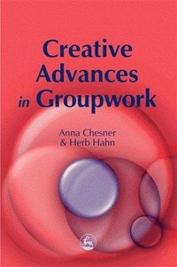 bokomslag Creative Advances in Groupwork