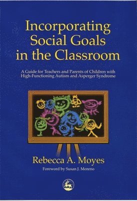 bokomslag Incorporating Social Goals in the Classroom