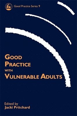 bokomslag Good Practice with Vulnerable Adults