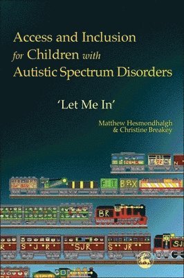 Access and Inclusion for Children with Autistic Spectrum Disorders