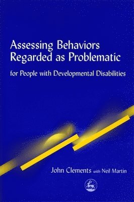 Assessing Behaviors Regarded as Problematic