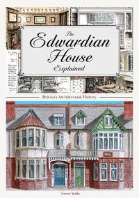bokomslag Edwardian House Explained