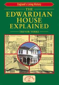 bokomslag The Edwardian House Explained