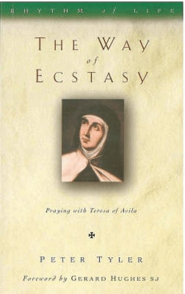 Peter Tyler - Way of Ecstasy, Häftad
