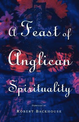 Feast of Anglican Spirituality 1